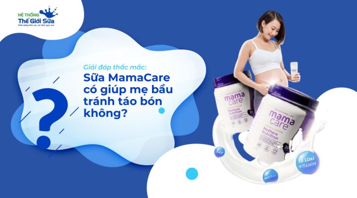 Giải đáp thắc mắc: Sữa MamaCare có giúp mẹ bầu tránh táo bón không?
