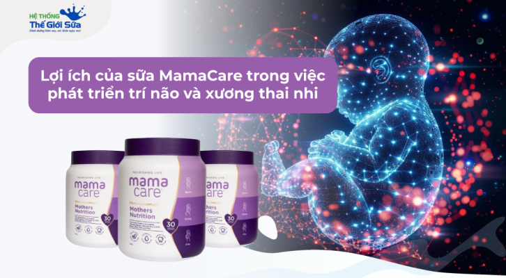 Lợi ích của sữa MamaCare trong việc phát triển trí não và xương cho thai nhi